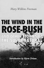 The Wind in the Rose-Bush