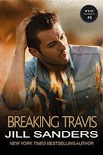 Breaking Travis