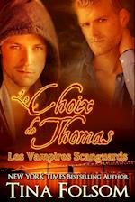Le Choix de Thomas (Les Vampires Scanguards - Tome 8)