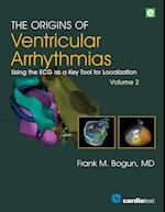 Origins of Ventricular Arrhythmias, Volume 2