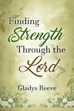 Finding Strength Through the Lord