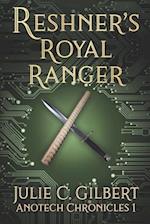 Reshner's Royal Ranger