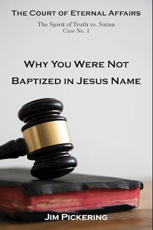 Why You Were Not Baptized in Jesus Name