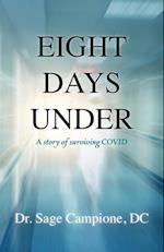 Eight Days Under