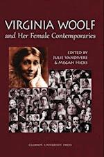 Virginia Woolf and Her Female Contemporaries