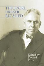 Theodore Dreiser Recalled