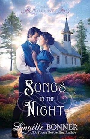 Songs in the Night: A Christian Historical Western Romance