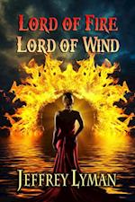 Lord of Fire, Lord of Wind