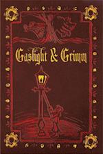 Gaslight & Grimm : Steampunk Faerie Tales