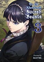 To the Abandoned Sacred Beasts, Volume 3