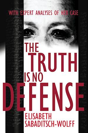 The Truth is No Defense