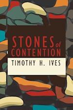 Stones of Contention 