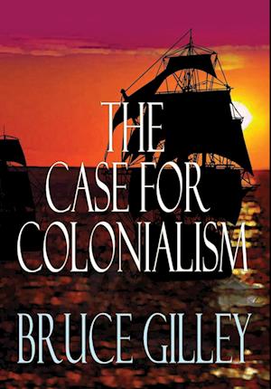 The Case for Colonialism