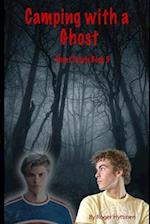 Camping with a Ghost: Ghost Oracle Book 5 