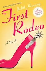 First Rodeo : A Novel 