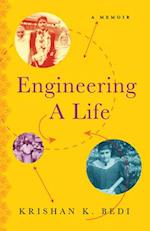 Engineering a Life : A Memoir 