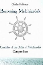 Becoming Melchizedek