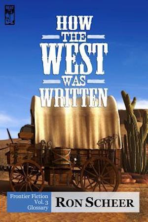 How the West Was Written