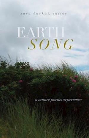 Earth Song: A Nature Poems Experience