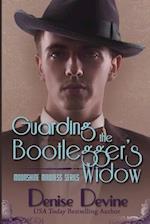 Guarding the Bootlegger's Widow: A Sweet Historical Roaring Twenties Novel 
