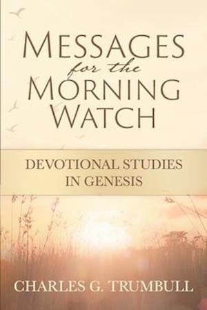 Messages for the Morning Watch