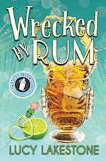 Wrecked by Rum 