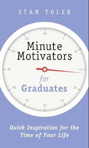 Minute Motivators for Graduates