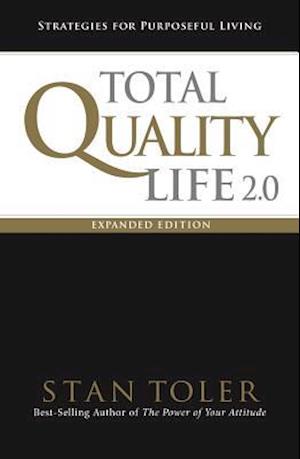 Total Quality Life 2.0 Expanded Edition