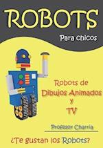 Robots de Dibujos Animados y TV
