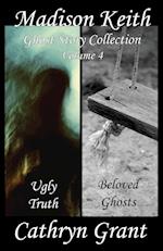 Madison Keith Ghost Story Collection Volume 4 (Suburban Noir Ghost Stories)