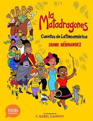 La matadragones: Cuentos de Latinoamerica