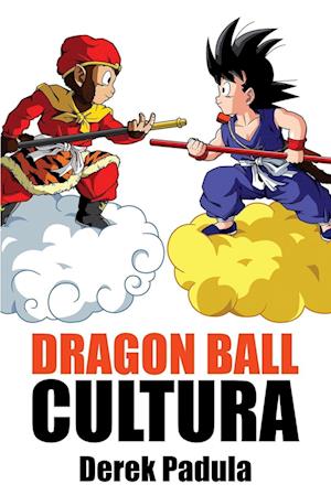 Dragon Ball Cultura Volumen 1