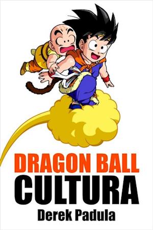 Dragon Ball Cultura Volumen 3