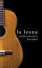 La Leona and Other Guitar Stories
