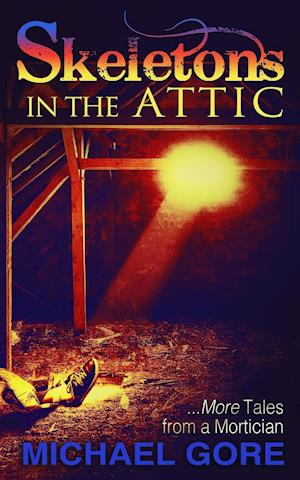 Skeletons In The Attic