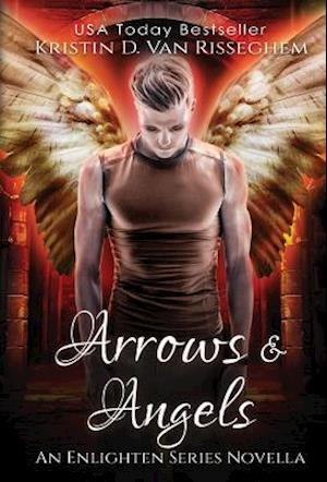 Arrows & Angels