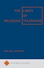 LIMITS OF RELIGIOUS TOLERANCE