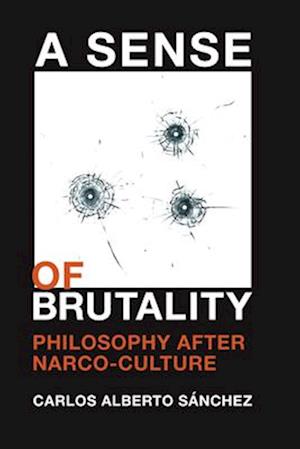 A Sense of Brutality