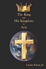 The King and His Kingdom in Acts 