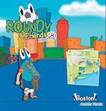 Roundy and Friends - Boston