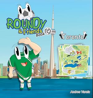 Roundy & Friends - Toronto