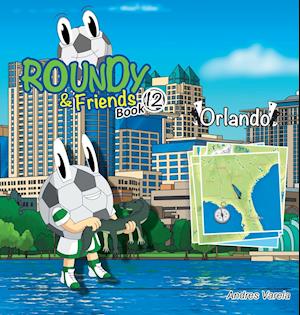 Roundy and Friends - Orlando