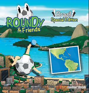 Roundy and Friends - Brazil