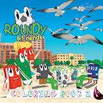 Roundy & Friends Coloring Book 2