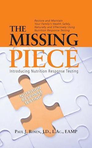 The Missing Piece: Introducing Nutrition Response Testing
