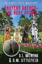 Sniffers Agency - The Nose Knows