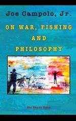 On War, Fishing and Philosophy