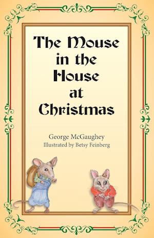 The Mouse in the House at Christmas