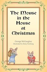 The Mouse in the House at Christmas