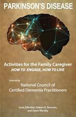 Activities for the Family Caregiver - Parkinson's Disease